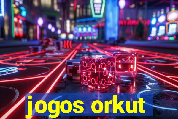 jogos orkut